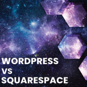 Space background with the words "WordPress vs Squarespace"